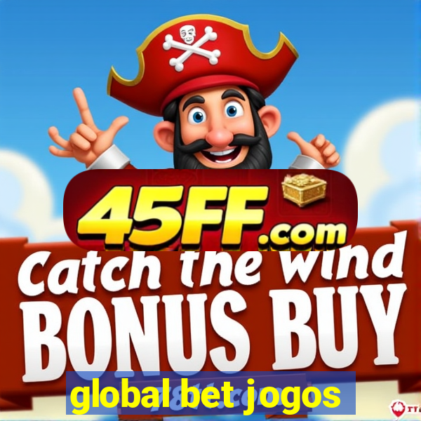 global bet jogos